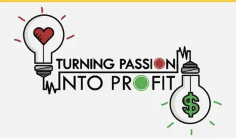 Passion to Profit: Financializing Your Interests